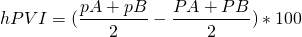 \[ hPVI = (\frac{pA+pB}{2}-\frac{PA+PB}{2})*100 \]