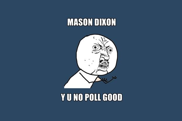 Mason-Dixon y u no poll good