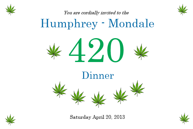 420 Dinner